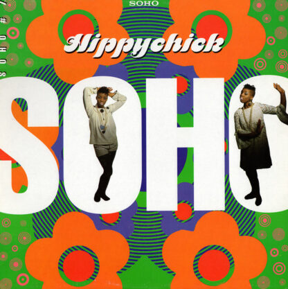 Soho ‎– Hippychick    12"