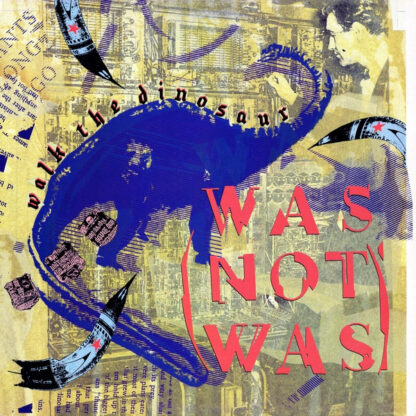 Was (Not Was) – Walk The Dinosaur    12"